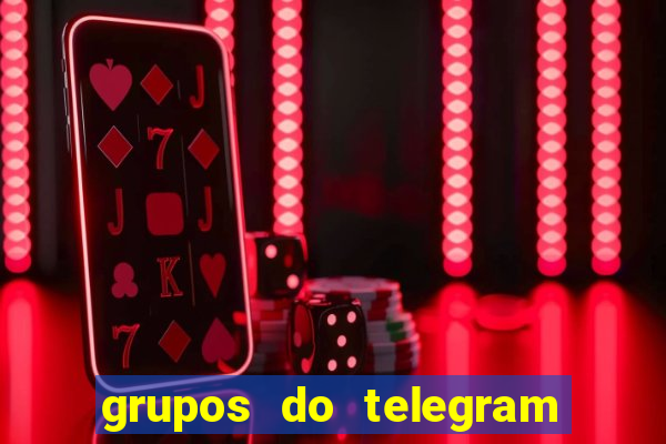 grupos do telegram mais de 18